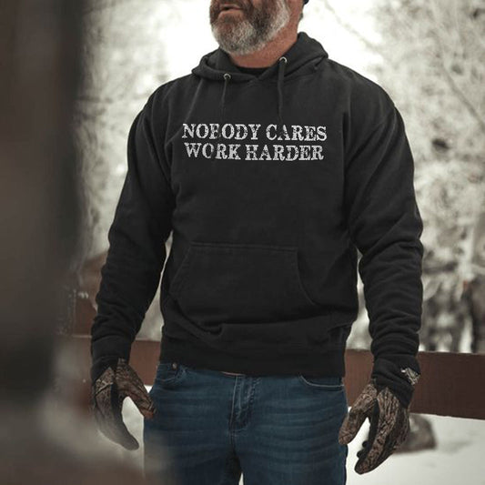 Nobody Cares Work Harder Printed Casual Hoodie