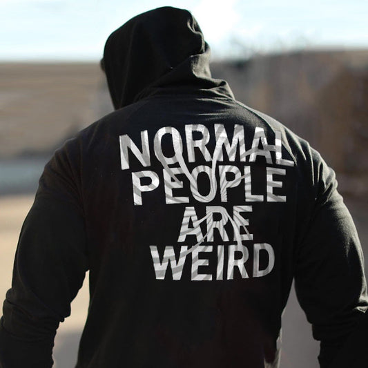 Men's Cozy Normal People Are Weird Printed Hoodie