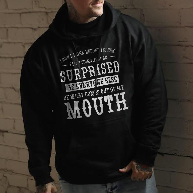 I Don’t Think Before I Speak Print Classic Black Hoodie