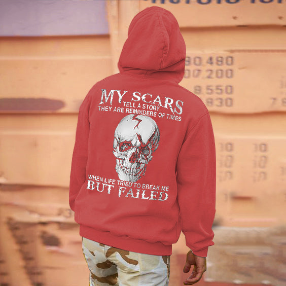 My Scars Tell A Story They Are Reminders Of Times Casual Hoodie