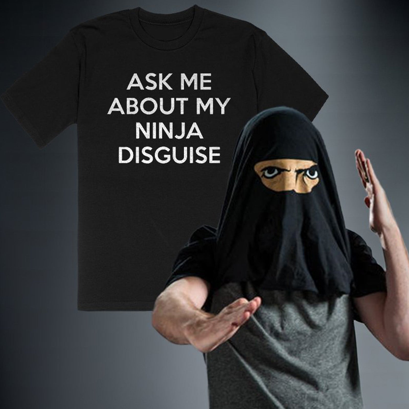 🤣NINJA DISGUISE T-SHIRT🤣