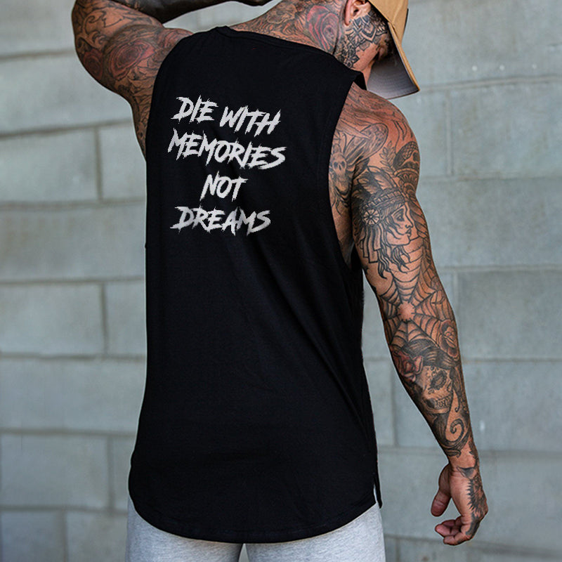 Die With Memories Not Dreams Slogan Printed Men's Vest