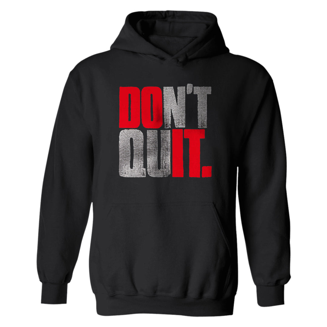 Don't Quit Printed Casual Hoodie