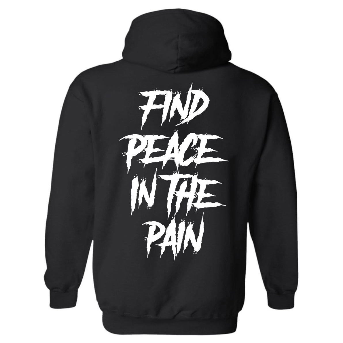 Find Peace In The Pain Printed Casual Hoodie