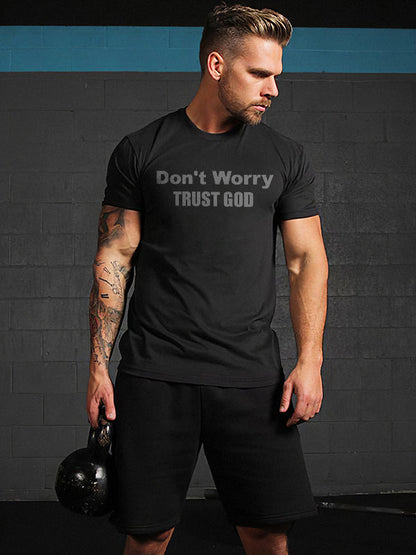 Don't Worry Trust God Printed Casual T-shirt