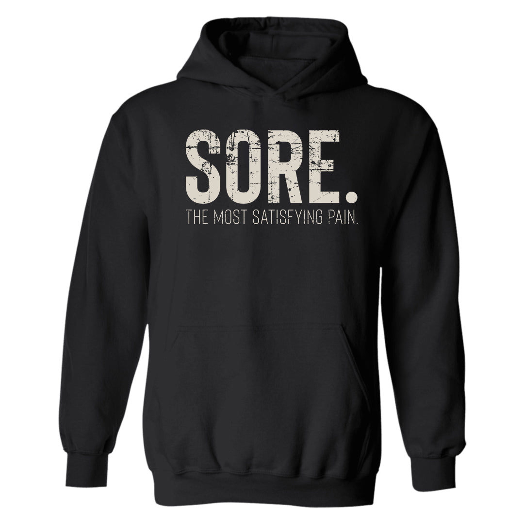 Sore. The Most Satisfying Pain Printed Men's Hoodie