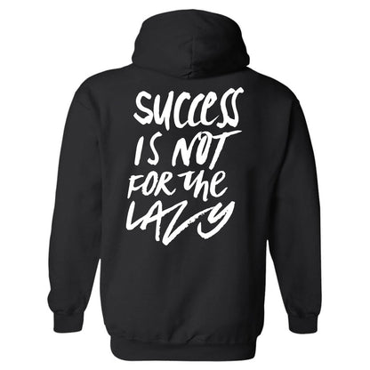 Success Is Not For The Lazy Printed Men's Hoodie