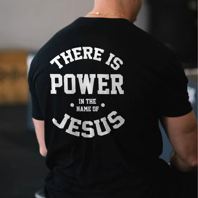 There Is Power In The Name Of Jesus Printed Men's T-shirt