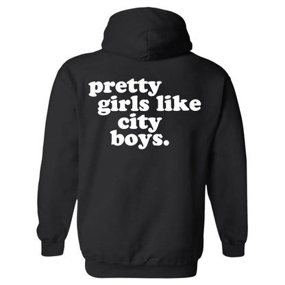 Pretty Girls Like City Boys Printed Men's Hoodie