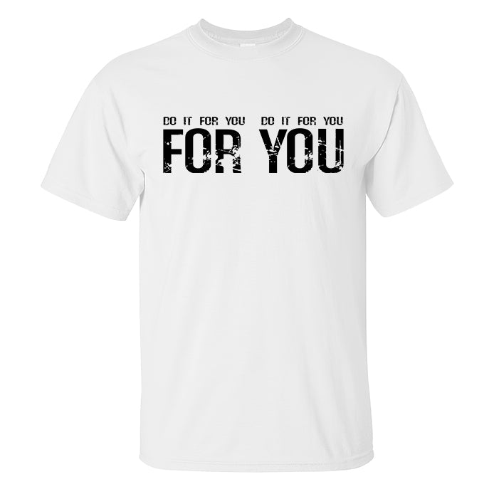 Do It For You Printed Men's T-shirt