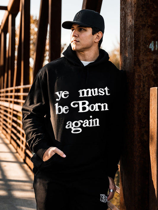 Ye Must Be Born Again Printed Men's Hoodie