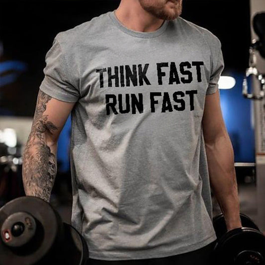 Think Fast Run Fast Print T-shirt