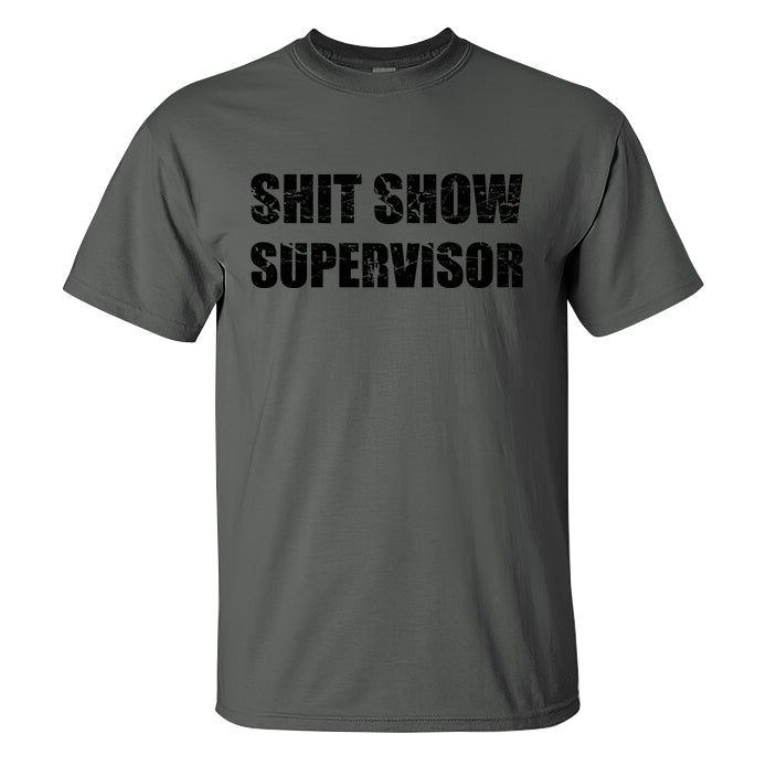 Shit Show Supervisor Print Men's T-shirt