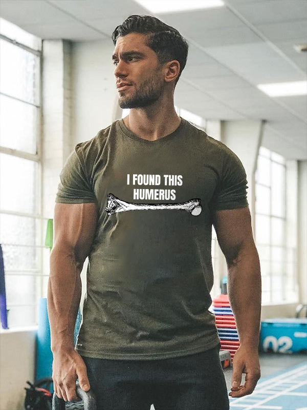 I Found This Humerus Print Men'S T-Shirt