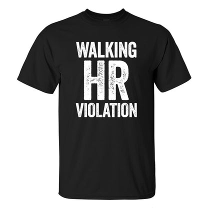 Walking Hr Violation Print Men's T-shirt