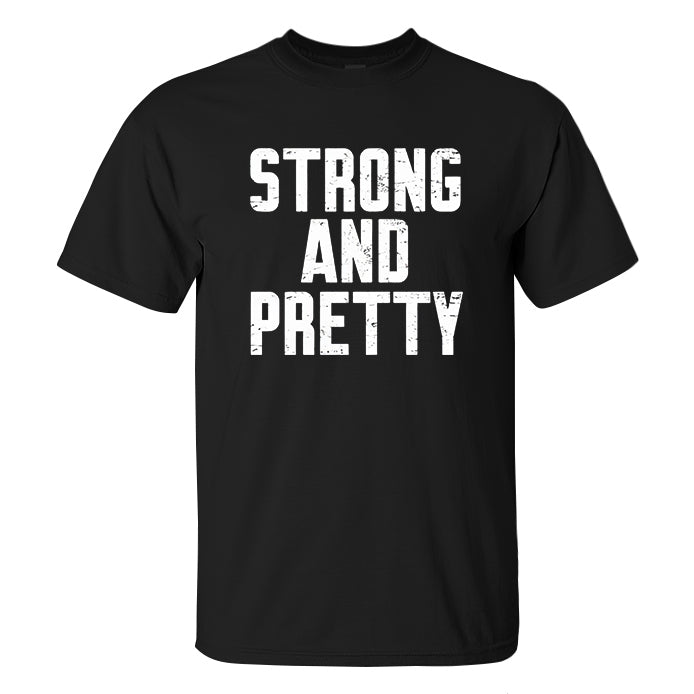 Strong And Pretty Print Men's T-shirt