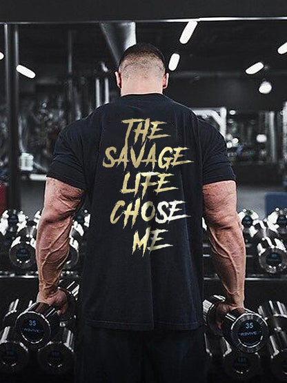 The Savage Life Chose Me Print Men's T-shirt