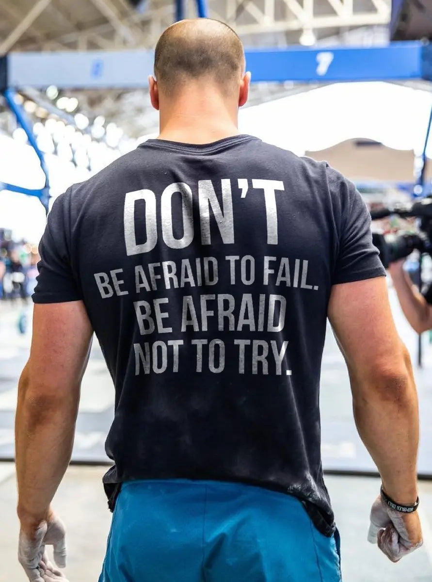 Don't be afraid to fail Print Men's T-shirt