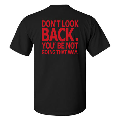 Don't Look Back Printed Men's T-shirt