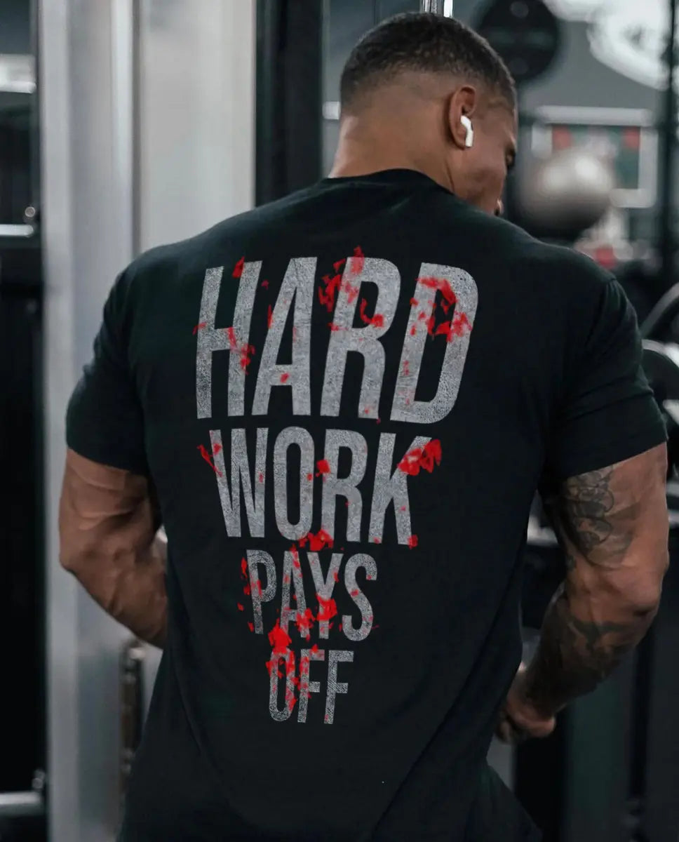 Hard work pays off Print Men's T-shirt