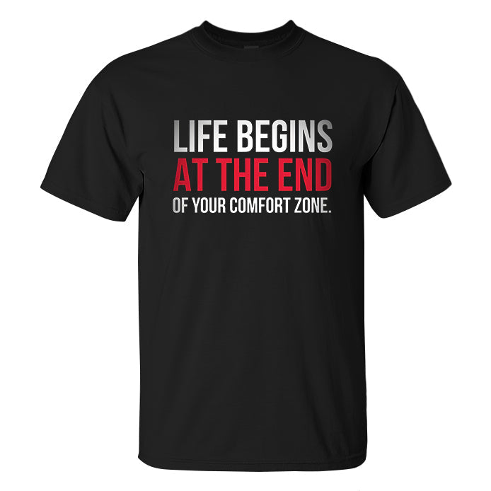 Life Begins At The End Of Your Comfort Zone Printed Men's T-shirt