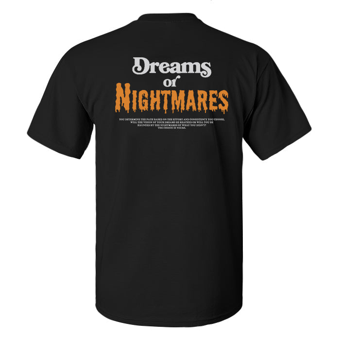 Dreams Or Nightmares Printed Men's T-shirt