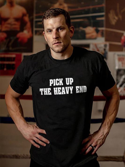 Pick The Heavy End Printed Men's T-shirt