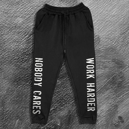 Nobody Cares Work Harder Print Men's Sweatpants