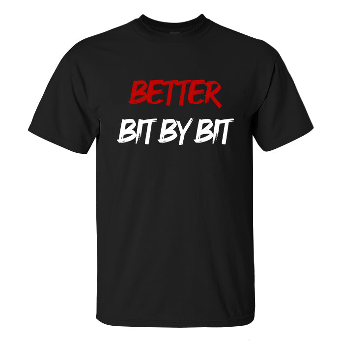 Better, Bit By Bit Printed Men's T-shirt