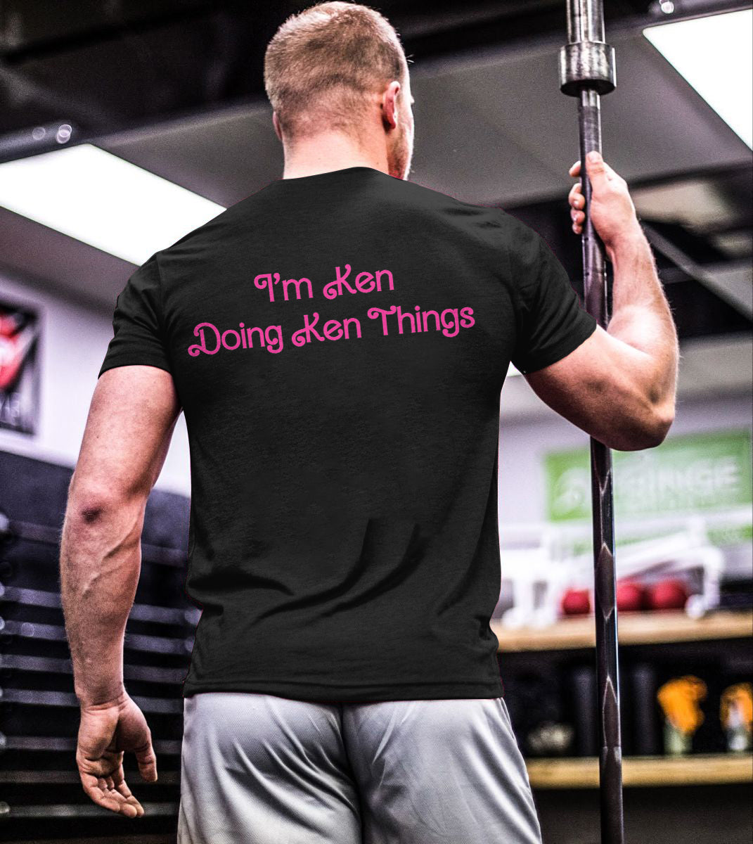 I'm Ken Doing Ken Things Printed Men's T-shirt