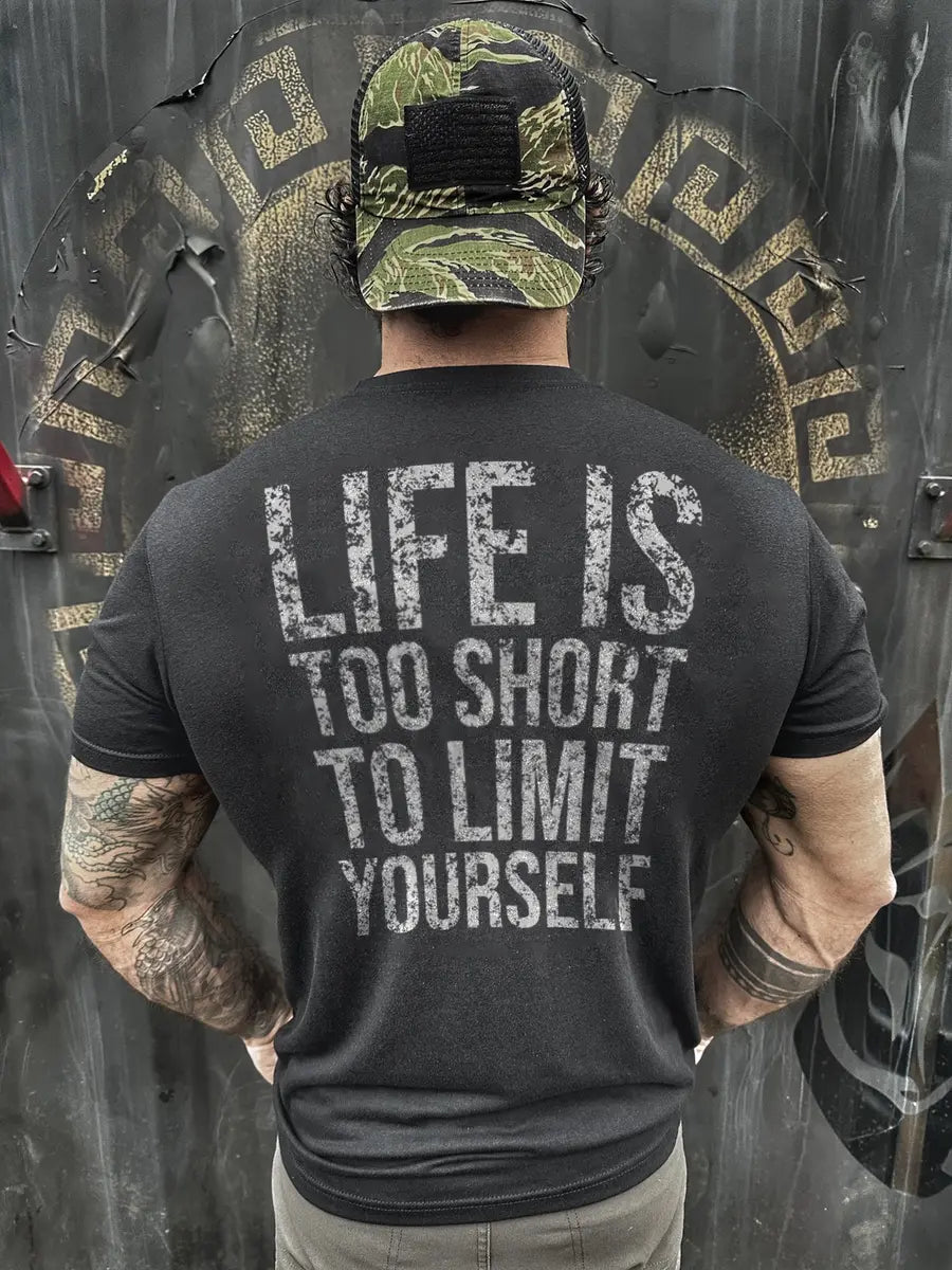 Life is too short to limit Print Men's T-shirt