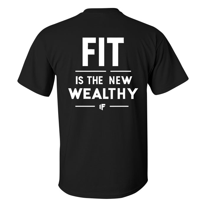 Fit Is The New Wealthy Printed Men's T-shirt