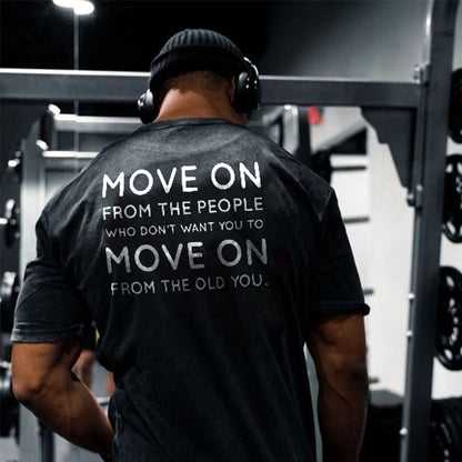 Move On From The People Who Don't Want You To Move On Printed Men's T-shirt