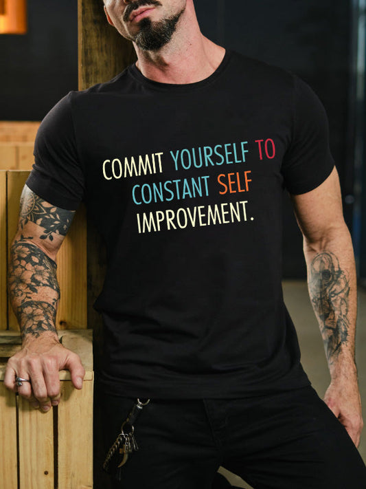 Commit Yourself To Constant Self Improvement Printed Men's T-shirt