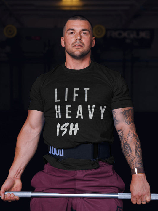 Lift Heavy ISH Printed Men's T-shirt