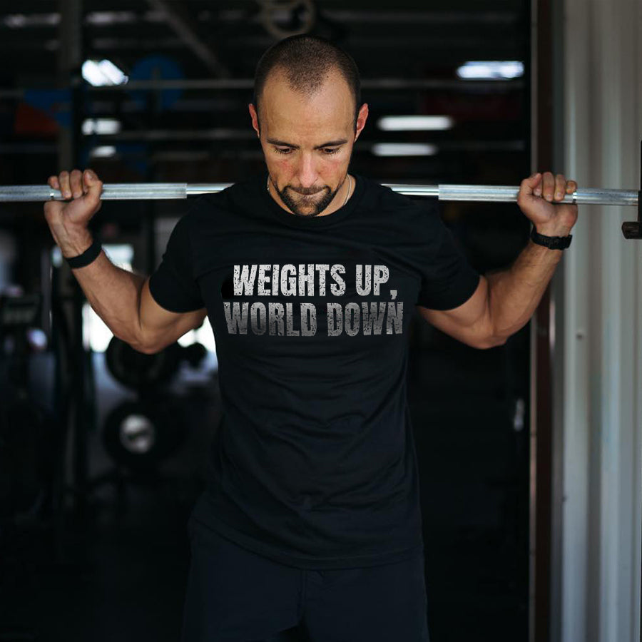 Weights Up, World Down Printed Men's T-shirt