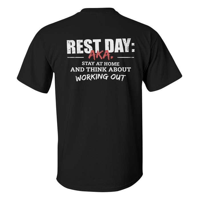 Rest Day: Aka Stay At Home Printed Men's T-shirt