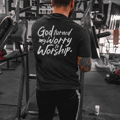 God Turned My Worry To Worship Printed Men's T-shirt