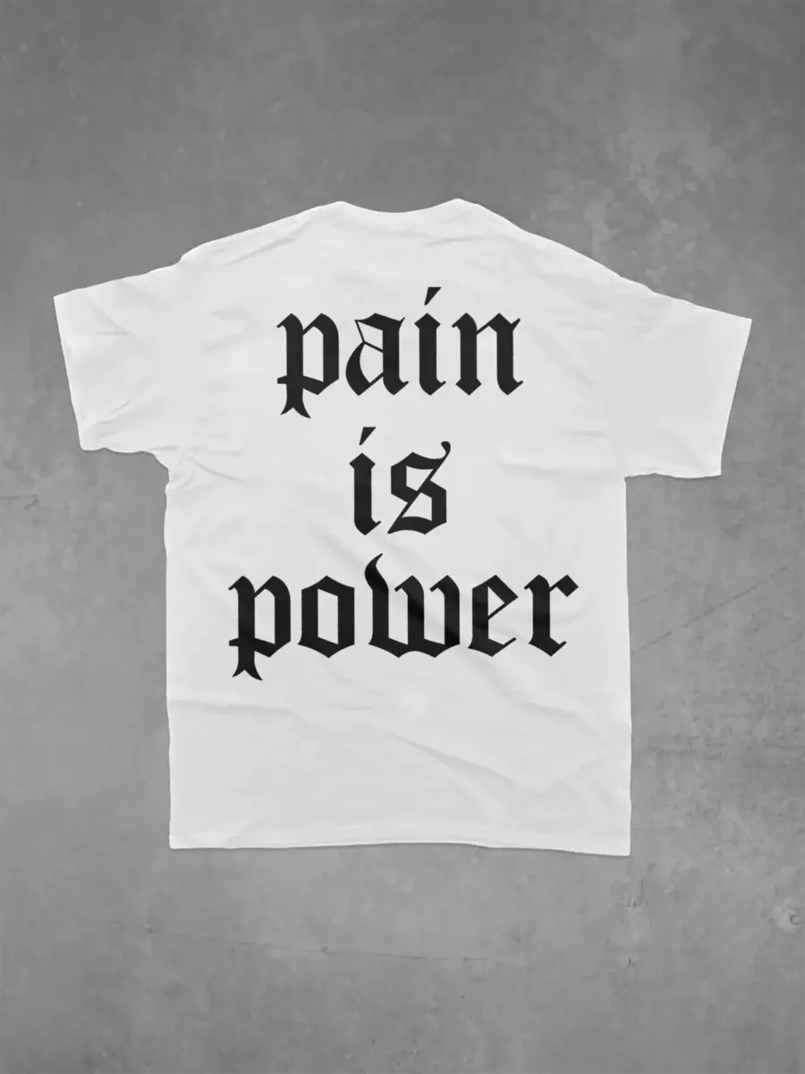 Pain is power Print Men's T-shirt