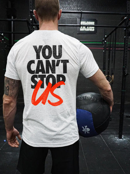 You Can't Stop Us Printed Men's T-shirt