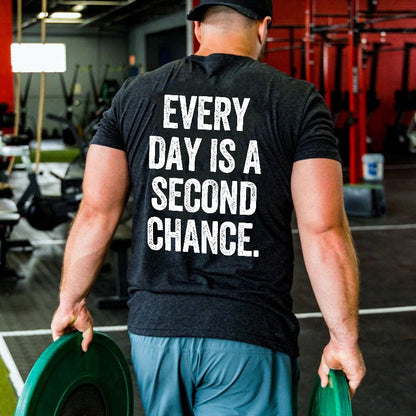 Every Day Is A Second Chance Printed Men's T-shirt