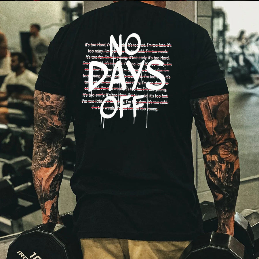 No Days Off Printed Men's T-shirt