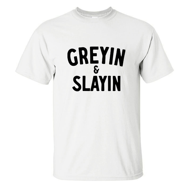 Greyin And Slayin Printed Men's T-shirts