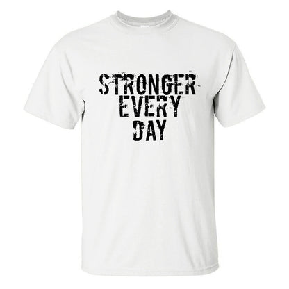 Stronger Every Day Printed Men's T-shirt