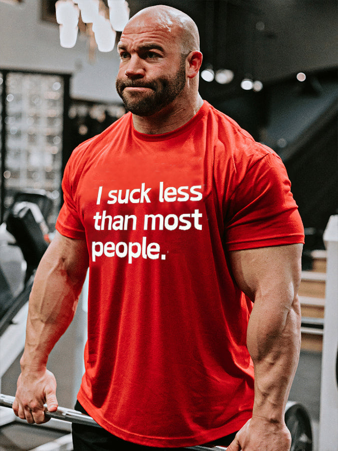 I Suck Less Than Most People Printed Men's T-shirt