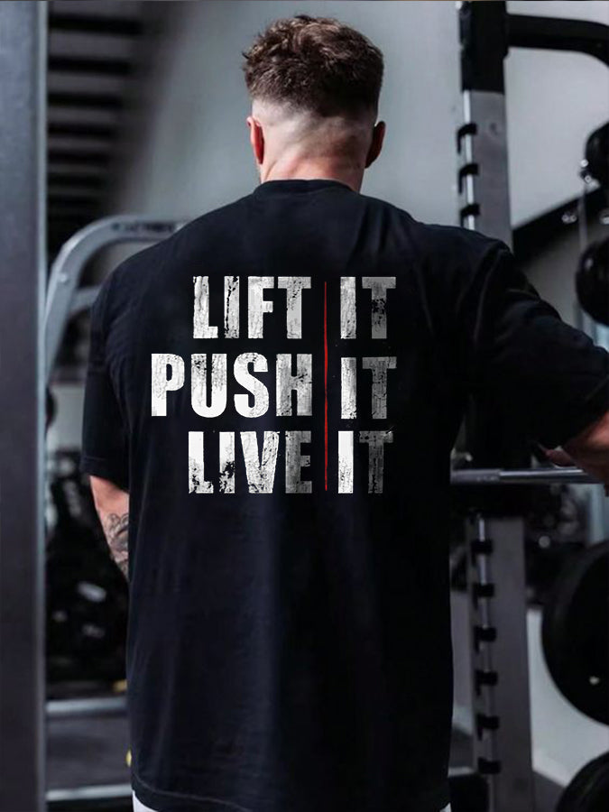 Lift It Push It Live It Printed Men's T-shirt