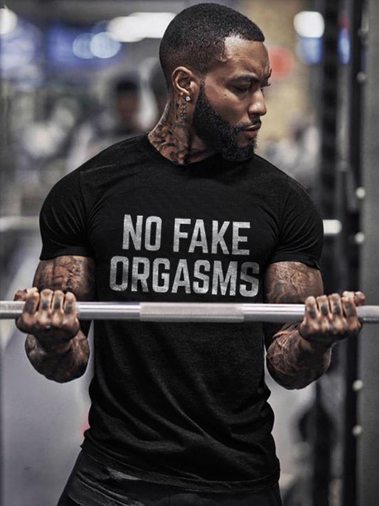 No Fake Orgasms Printed Men's T-shirt