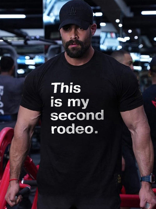 This Is My Second Rodeo Printed Men's T-shirt