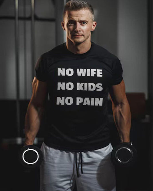 No Wife No Kids No Pain Printed Men's T-shirt