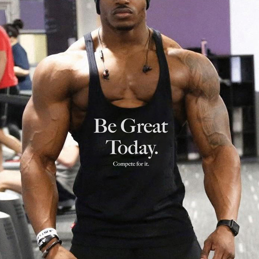 Be Great Today Printed Men's Tank Top